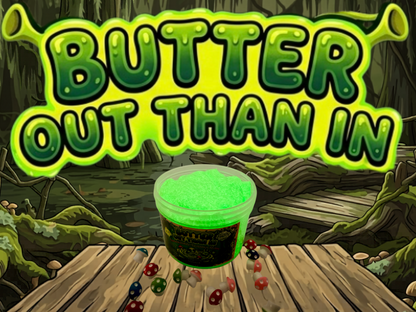 Butter Out Than In - Butter Slime